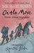 On the Move: Poems About Migration by Michael Rosen