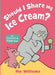 Should I Share My Ice Cream? by Mo Willems