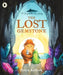 The Lost Gemstone: A Tale from the Isle of Begg: A charming, cosy picture book story about courage and friendship set on an enchanted Scotland-inspired island by Helen Kellock