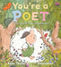 You're a Poet: Ways to Start Writing Poems by Sean Taylor