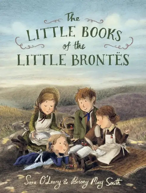The Little Books of the Little Brontes by Sara O'Leary