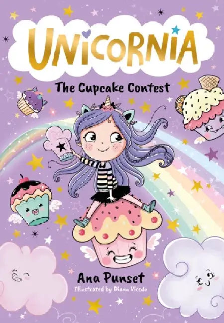 Unicornia: The Cupcake Contest by Ana Punset