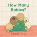 How Many Babies? by Forest Xiao
