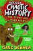 Totally Chaotic History: The Stone Age Runs Wild!: Fast, funny, fact-packed history from the host of the chart-topping podcast You’re Dead to Me by Greg Jenner