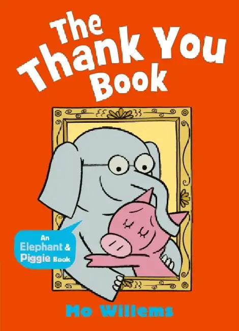 The Thank You Book by Mo Willems