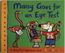 Maisy Goes For An Eye Test by Cousins Lucy