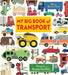 My Big Book of Transport: Find out about cars, trucks, buses, fire ...