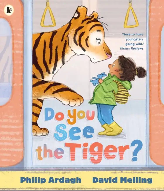 Do You See the Tiger?: By Roald Dahl Funny Prize-winner Philip Ardagh and 5-million-copy bestselling HUGLESS DOUGLAS creator David Melling by Philip Ardagh