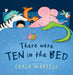 There Were Ten in the Bed by Carla Martell