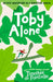 Toby Alone by Timothee de Fombelle