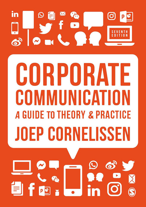 Corporate Communication: A Guide To Theory And Practice by Cornelissen/Joep P.