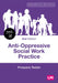 Anti-Oppressive Social Work Practice by Prospera Tedam