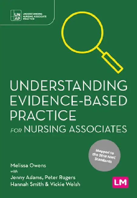 Understanding Evidence-Based Practice for Nursing Associates by Melissa Owens