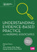 Understanding Evidence-Based Practice for Nursing Associates by Melissa Owens