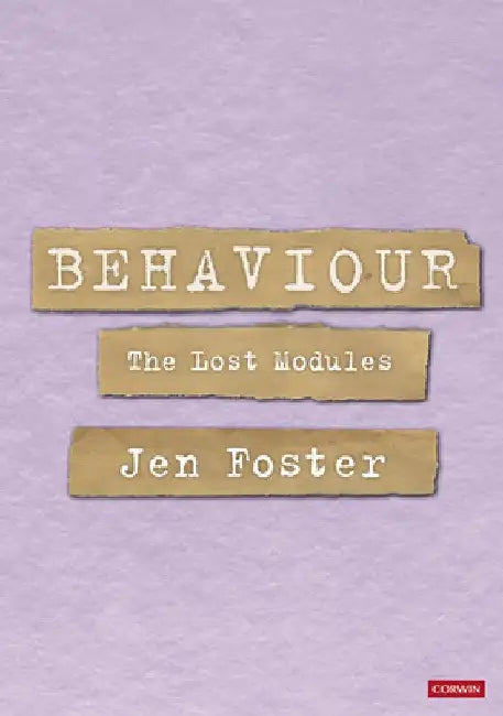 Behaviour: The Lost Modules by Jen Foster