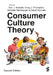 Consumer Culture Theory by Eric Arnould