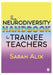 The Neurodiversity Handbook for Trainee Teachers by Sarah Alix