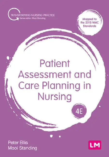 Patient Assessment and Care Planning in Nursing by Peter Ellis