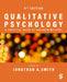 Qualitative Psychology: A Practical Guide to Research Methods by Jonathan A. Smith