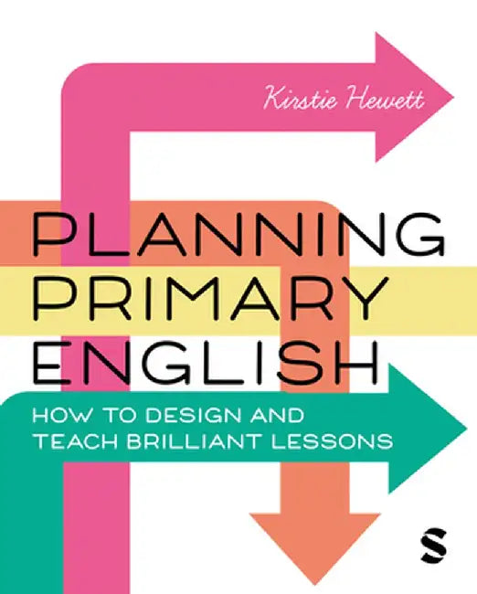 Planning Primary English by Kirstie Hewett