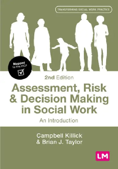 Assessment, Risk and Decision Making in Social Work: An Introduction by Campbell Killick