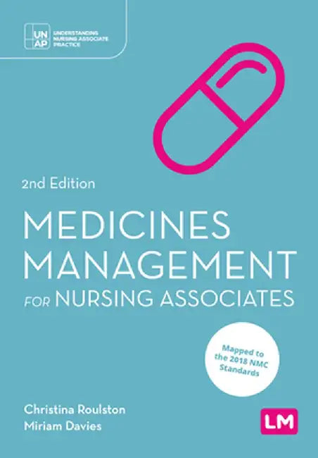 Medicines Management for Nursing Associates by Christina Roulston