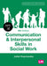 Communication and Interpersonal Skills in Social Work by Juliet Koprowska