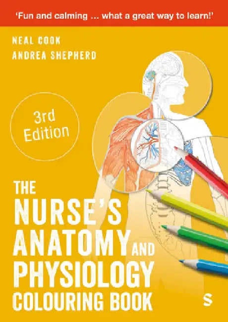 The Nurse′s Anatomy and Physiology Colouring Book by Neal Cook