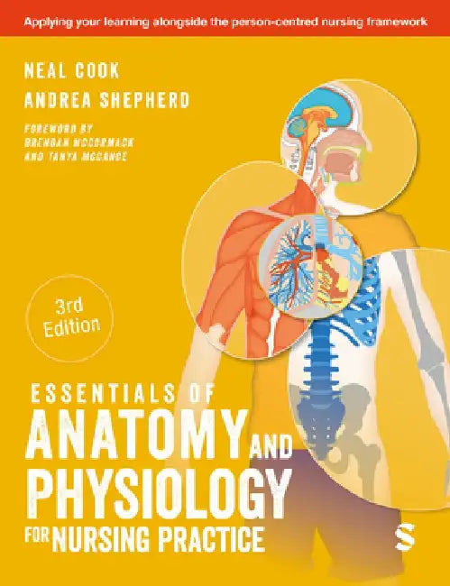 Essentials of Anatomy and Physiology for Nursing Practice by Neal Cook
