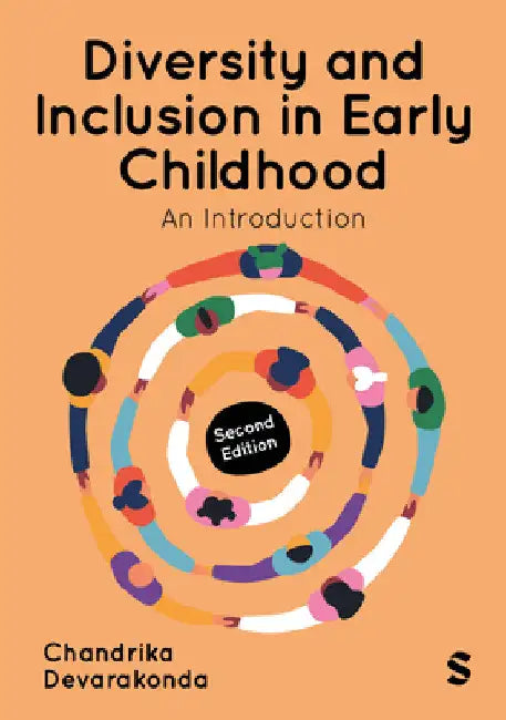 Diversity and Inclusion in Early Childhood: An Introduction (Second Edition) by Chandrika Devarakonda