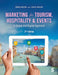 Marketing for Tourism Hospitality & Events: A Global & Digital Approach by Hudson