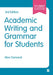Academic Writing and Grammar for Students by Alex Osmond
