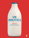 UK Politics by Alan Convery