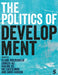 The Politics of Development: Institutions, Incentives, and Ideas by Claire McLoughlin