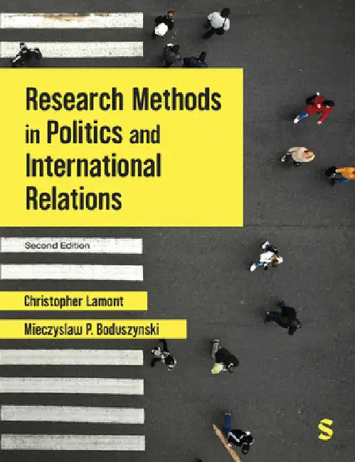 Research Methods in Politics and International Relations (Second Edition ) by Christopher Lamont