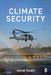 Climate Security by Ashok Swain
