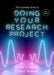 The Essential Guide to Doing Your Research Project by Zina O'Leary