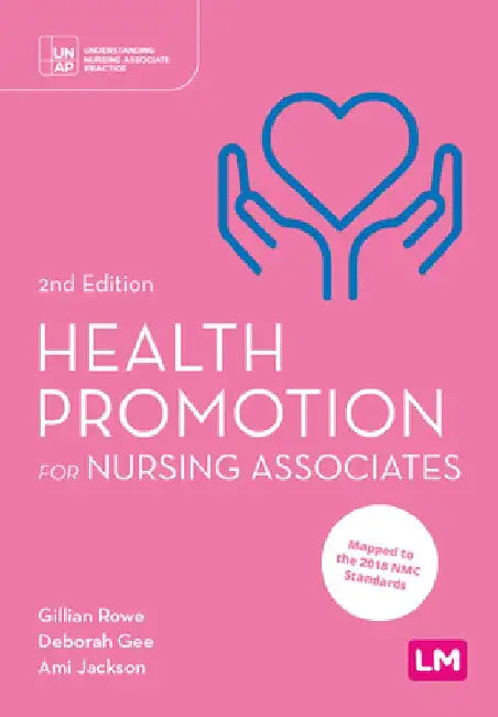 Health Promotion for Nursing Associates by Gillian Rowe
