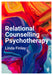 Relational Counselling and Psychotherapy by Linda Finlay