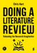 Doing a Literature Review: Releasing the Research Imagination (Third Edition) by Chris Hart