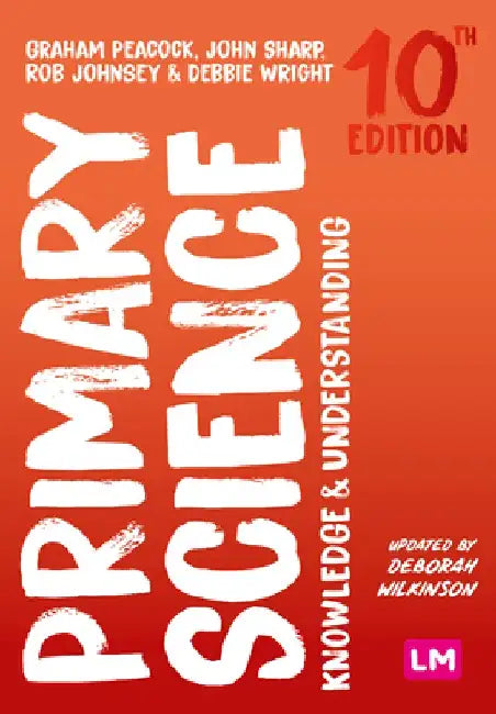 Primary Science: Knowledge and Understanding by Graham A. Peacock