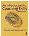 An Introduction to Coaching Skills: A Practical Guide (Fourth Edition) by Christian Van Nieuwerburgh