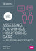 Assessing, Planning and Monitoring Care for Nursing Associates (First edition) by Hazel Cowls, Sarah Tobin