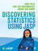 Discovering Statistics Using JASP by Andy Field