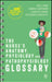 The Nurse's Anatomy, Physiology and Pathophysiology Glossary: An A-Z Quick Reference with Over 1900 Essential Terms Explained by Neal Cook, Andrea Shepherd, Jennifer Boore