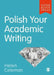 Polish Your Academic Writing by Helen Coleman