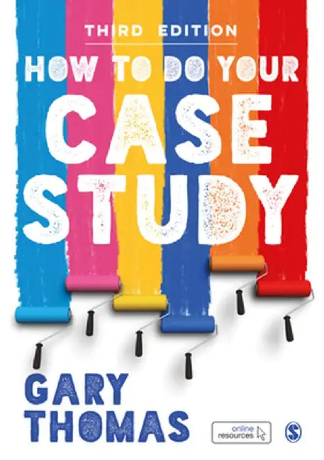 How to Do Your Case Study by Gary Thomas