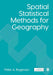 Spatial Statistical Methods for Geography by Peter