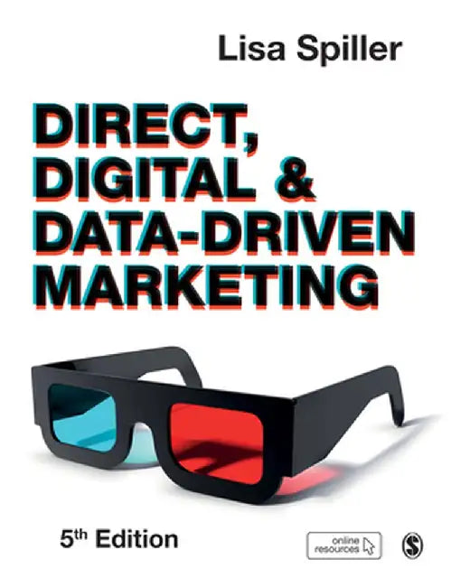 Direct, Digital & Data-Driven Marketing by Lisa