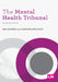 The Mental Health Tribunal: An Essential Guide by Neil Hickman